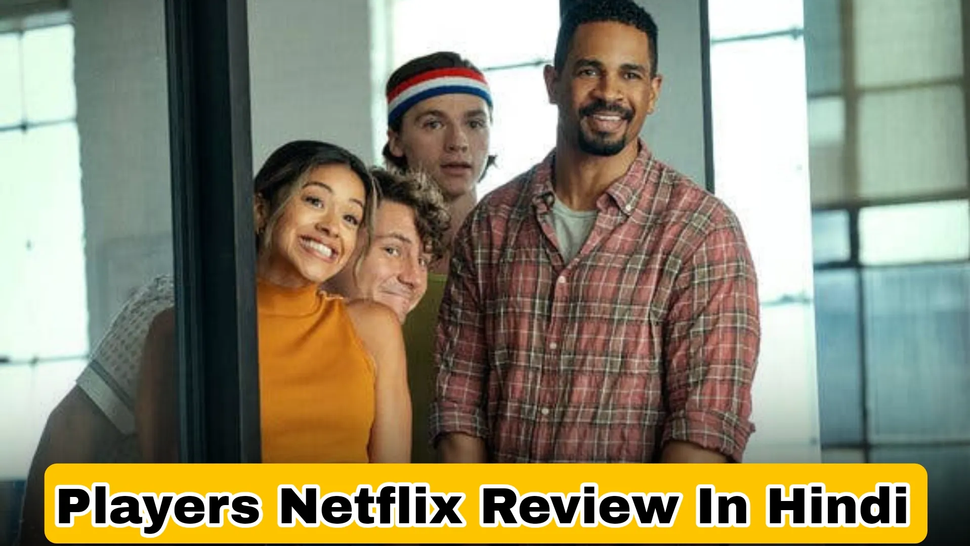 Players Netflix Review In Hindi